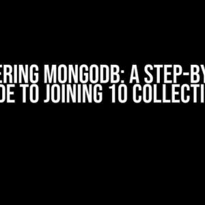 Mastering MongoDB: A Step-by-Step Guide to Joining 10 Collections