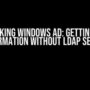 Unlocking Windows AD: Getting User Information Without LDAP Server